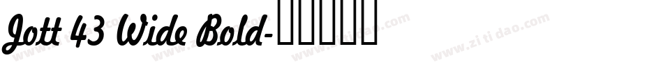 Jott 43 Wide Bold字体转换